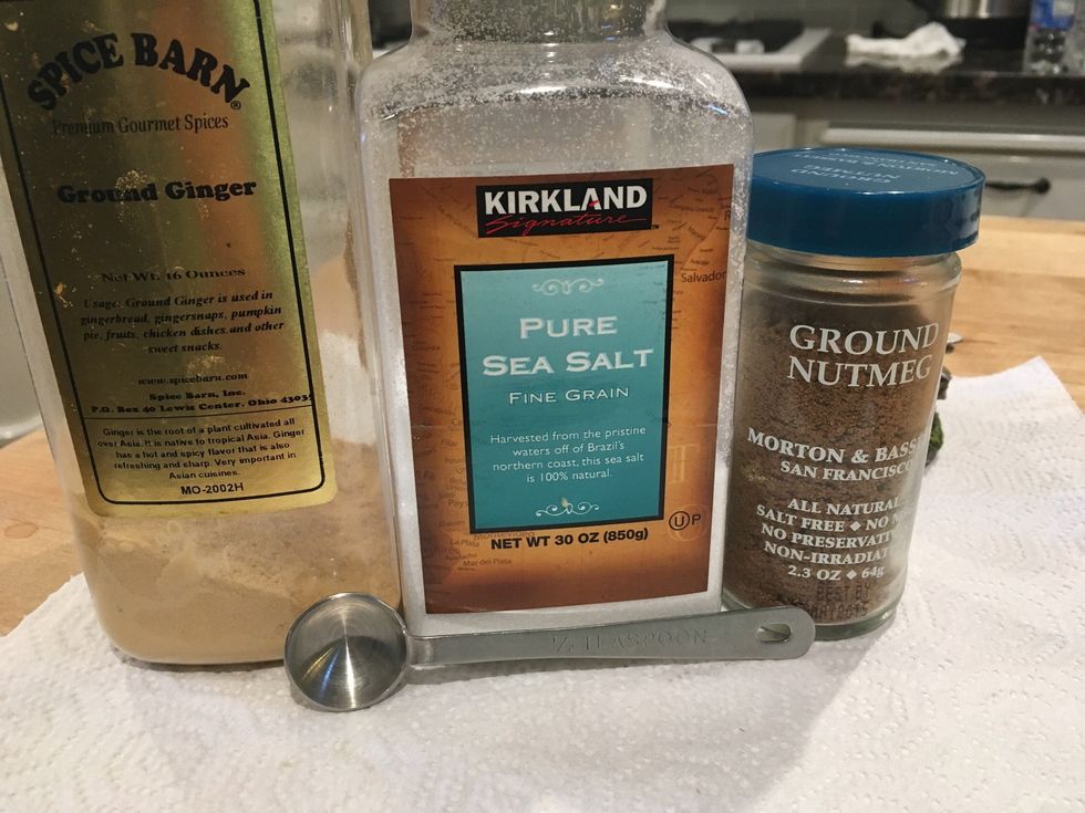 1/2 teaspoon of ground ginger, ground nutmeg, and salt