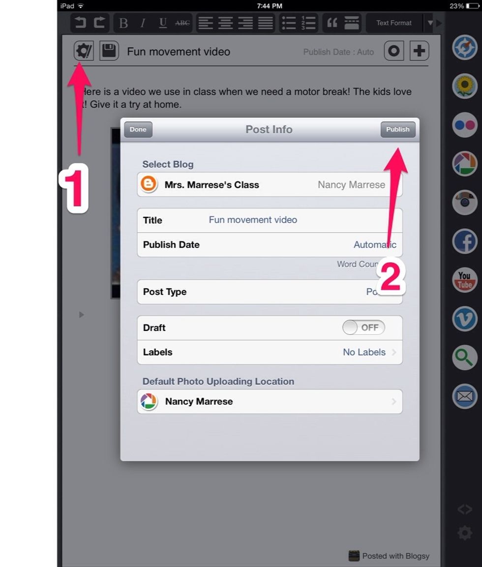 1. Press the post wheel.   2. Now, press the Publish button.