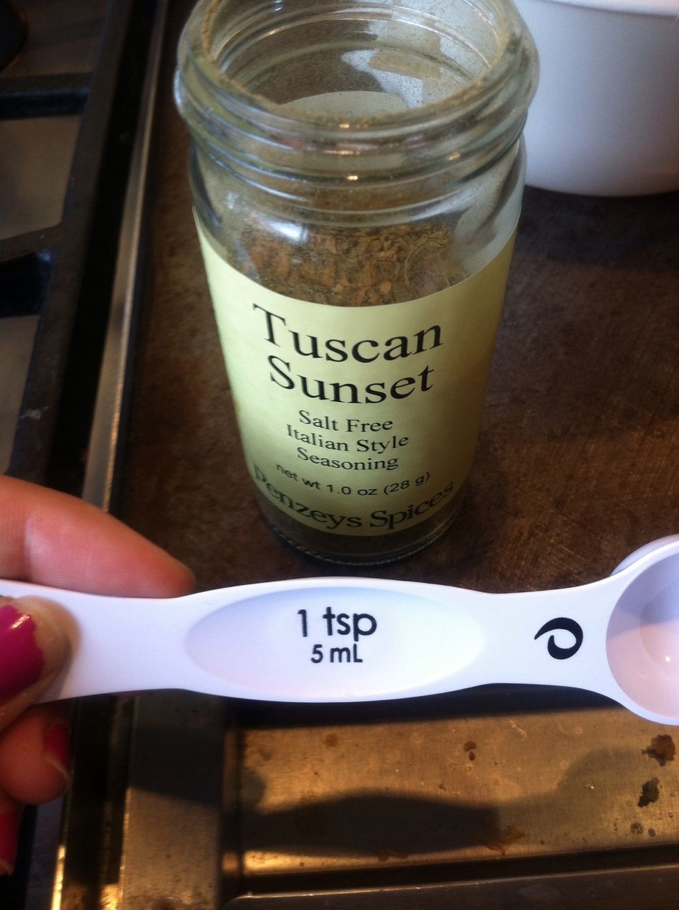 1 tsp Tuscan or Italian seasons