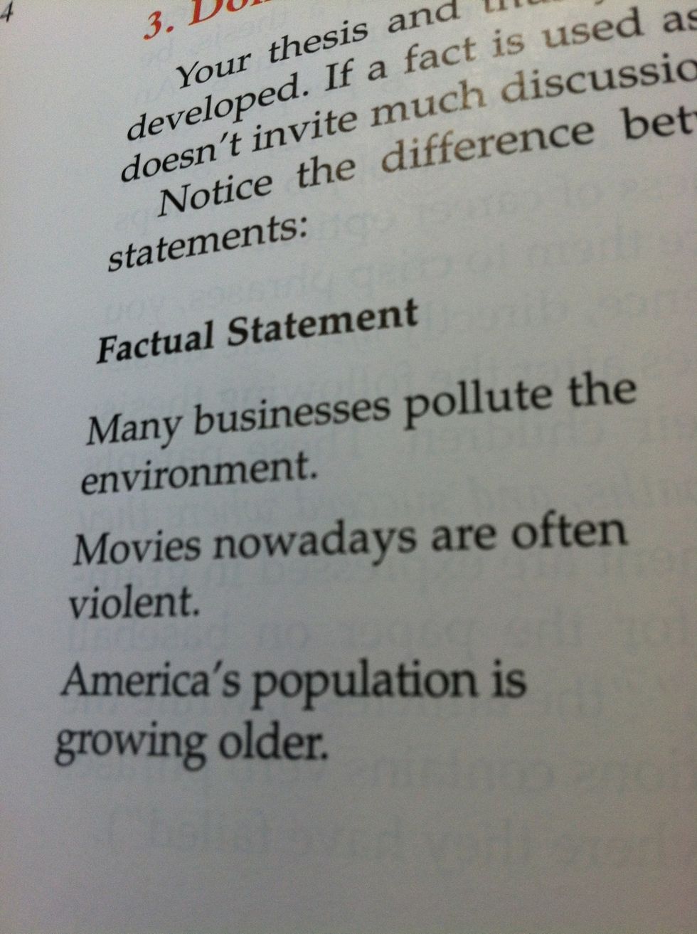 3. Avoid making factual statements Facts do not invite much discussion.