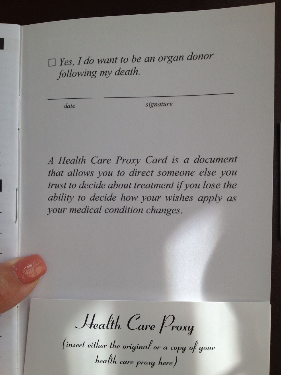 A record of you wishes regarding organ donations and if you have a healthcare proxy