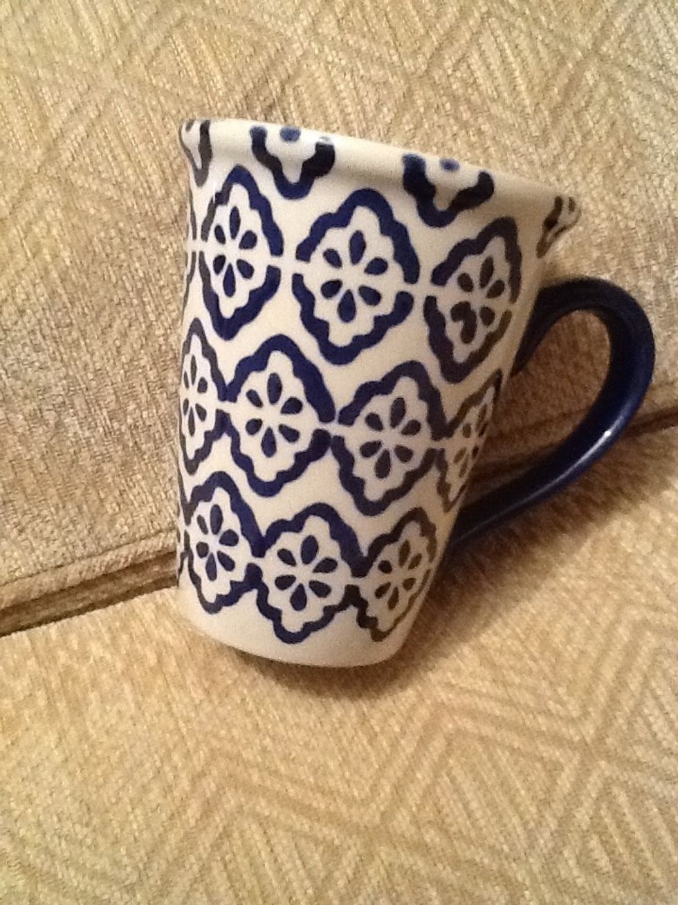 ...A tall mug or bowl