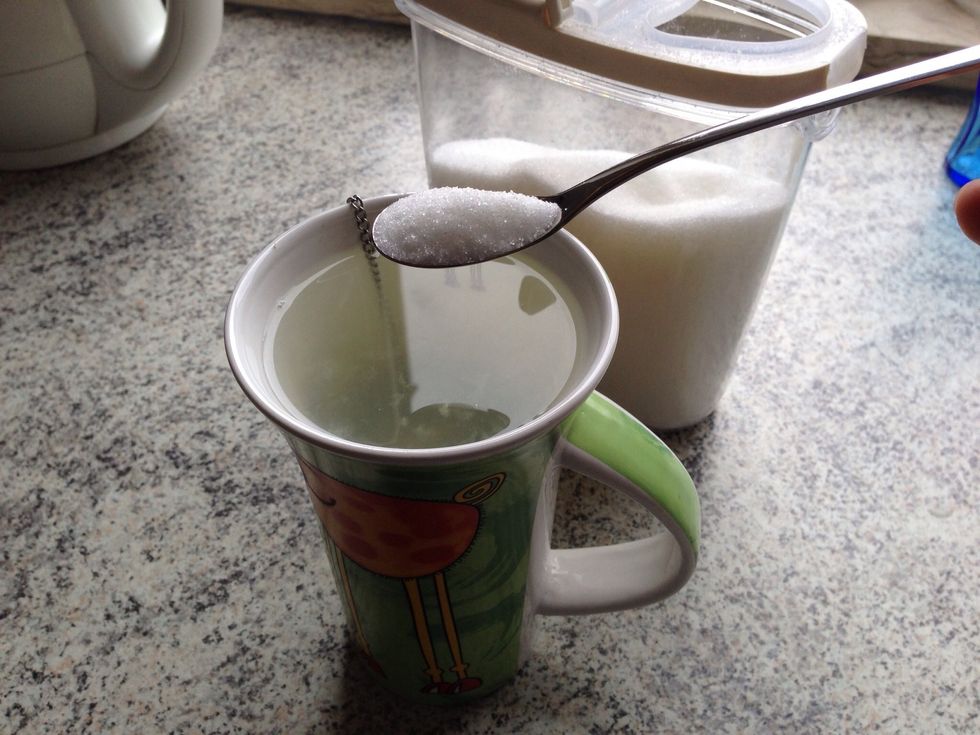 add 1-2 teaspoons of sugar depending on how sweet you want your tea!