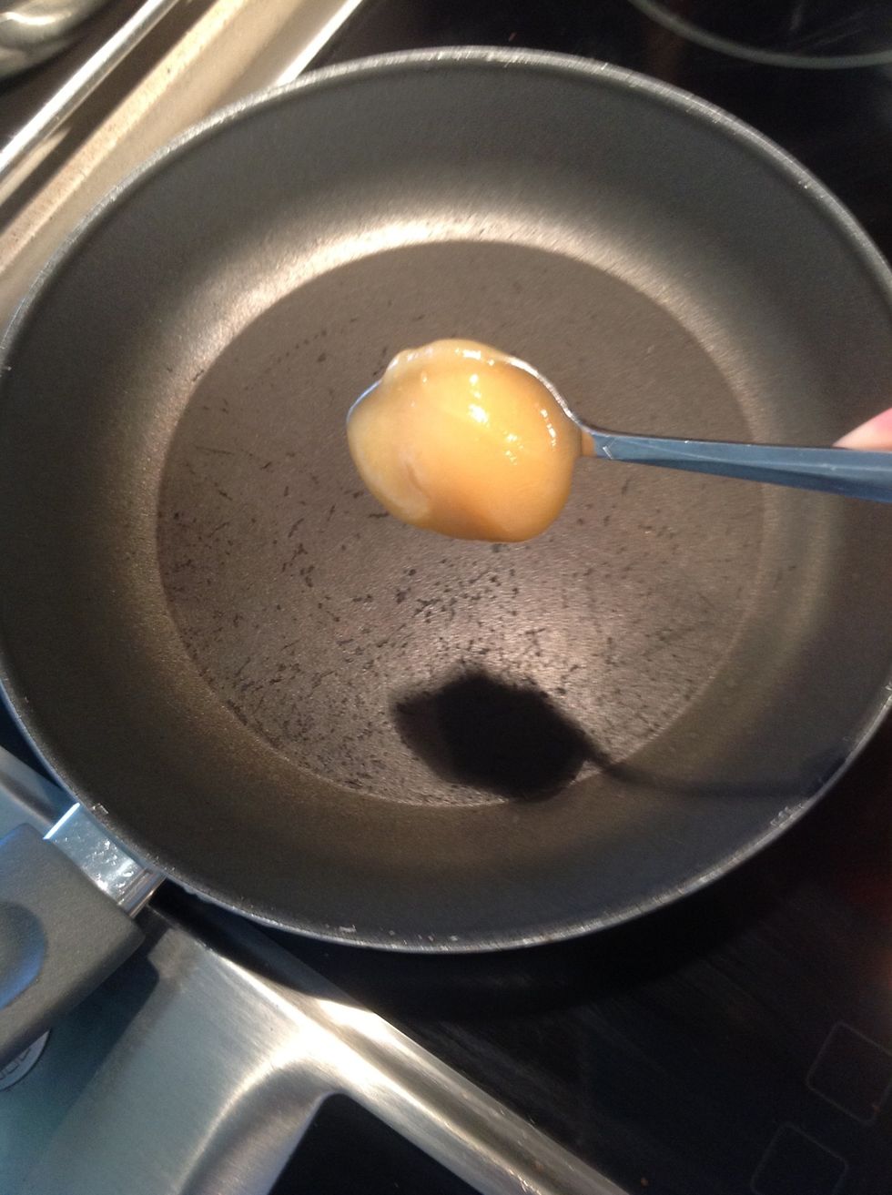 Add a teaspoon of honey into the frying pan