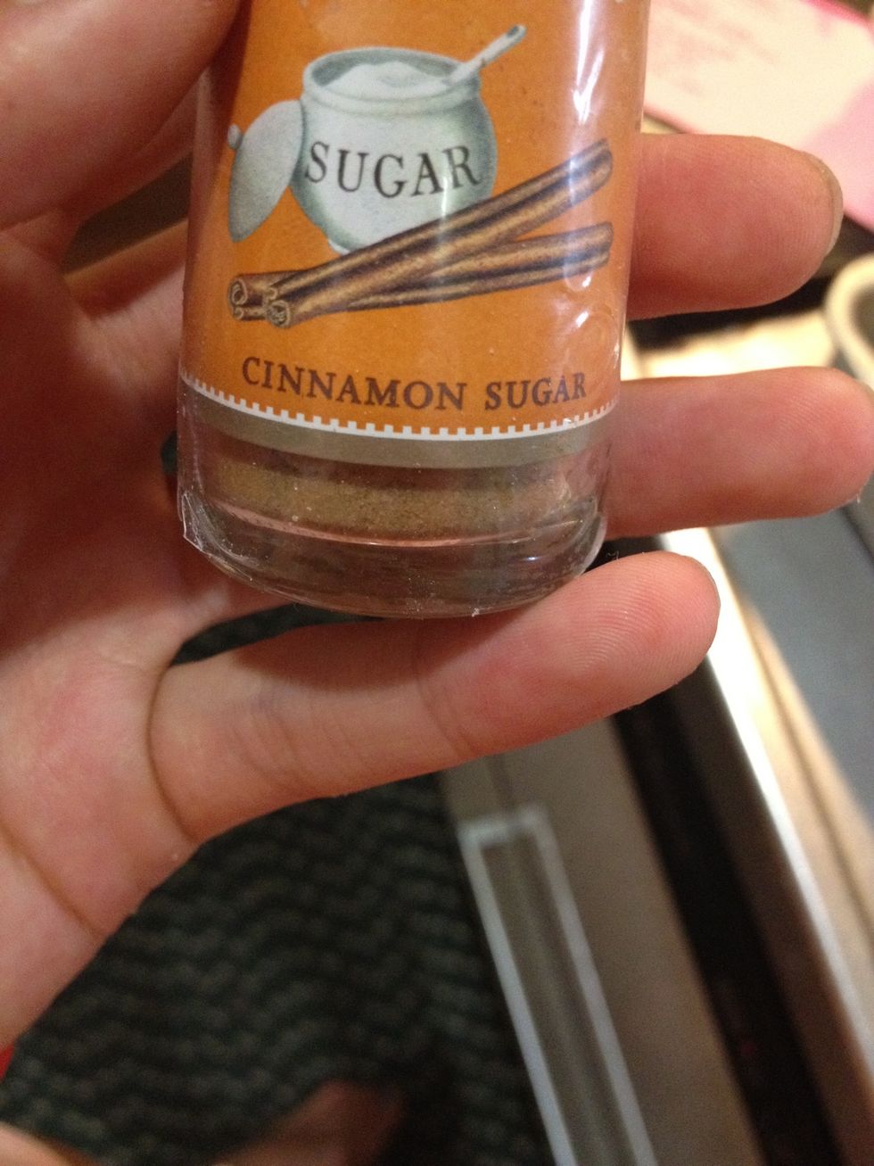 Add cinnamon sugar just a dash to the top