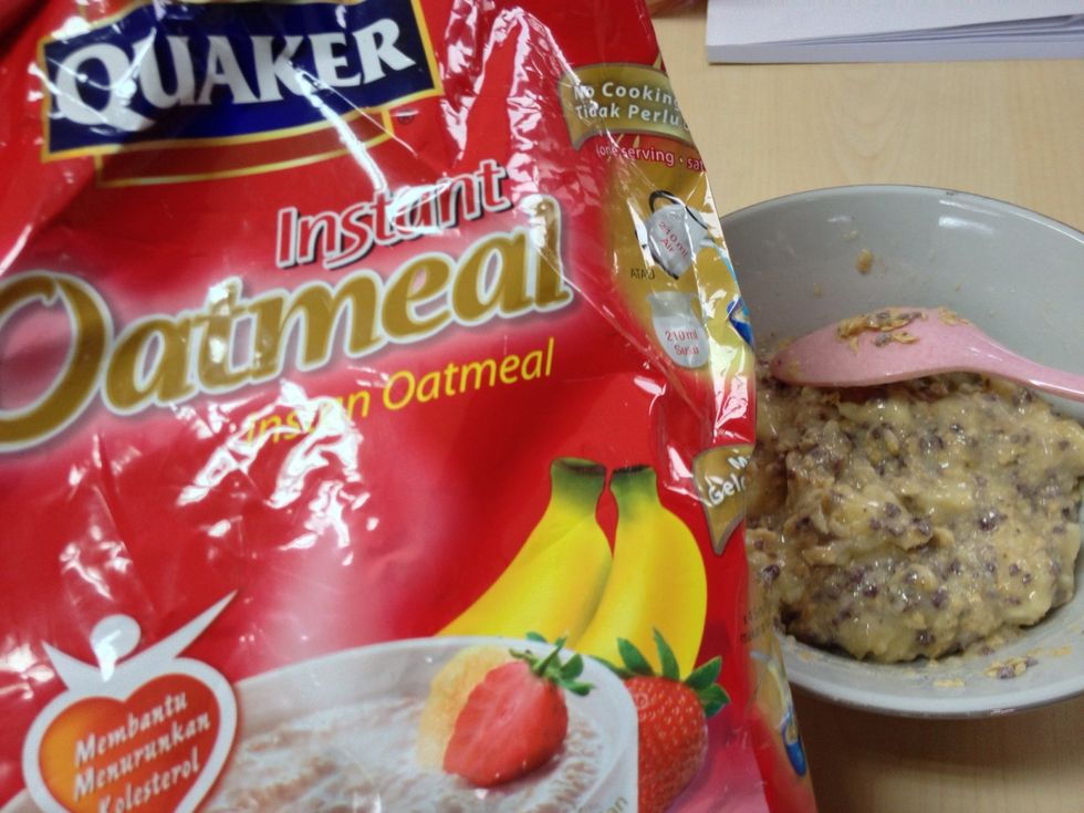 Add in 2 tbsp of instant oatmeal ...