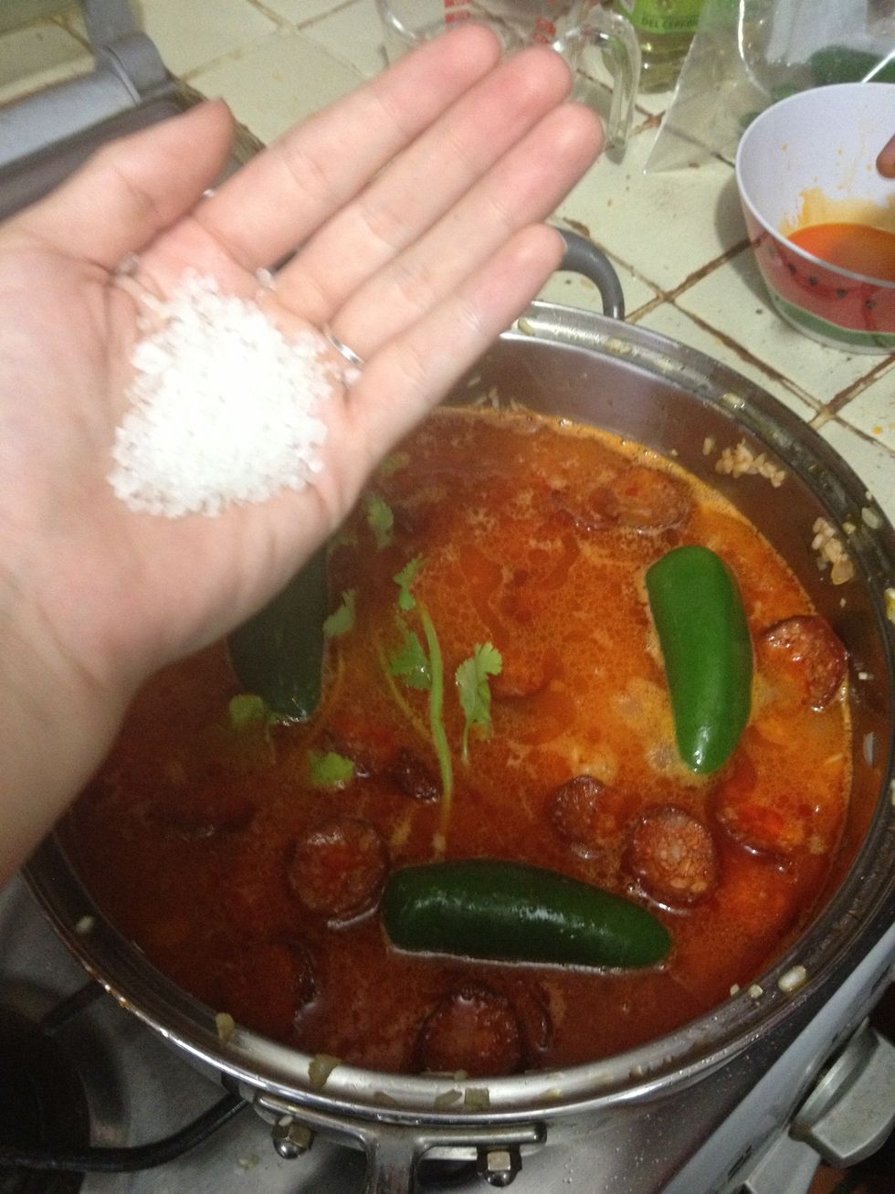 Add one tablespoon of coarse salt. NOTE: You can also add some chicken stock (powdered) here if you like that taste. NOT in addition to the salt, instead of. Though add a pinch of salt as well.