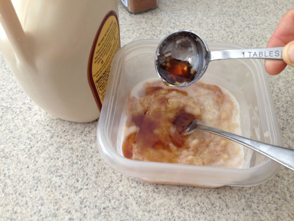 Add two tablespoons maple syrup