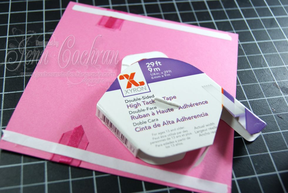 Add Xyron 1/4" High Tack Tape to the backside of the card front.