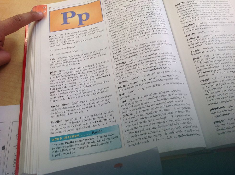 After, look for the first letter of your word on the top left or right side of the page.