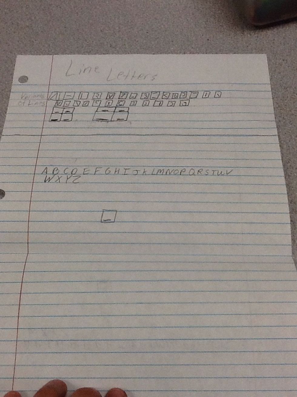 After that, skip two lines under the box to the far right and draw a line across the page. Next, skip four lines under the the line you've just drawn and write the alphabet and draw a box under that.