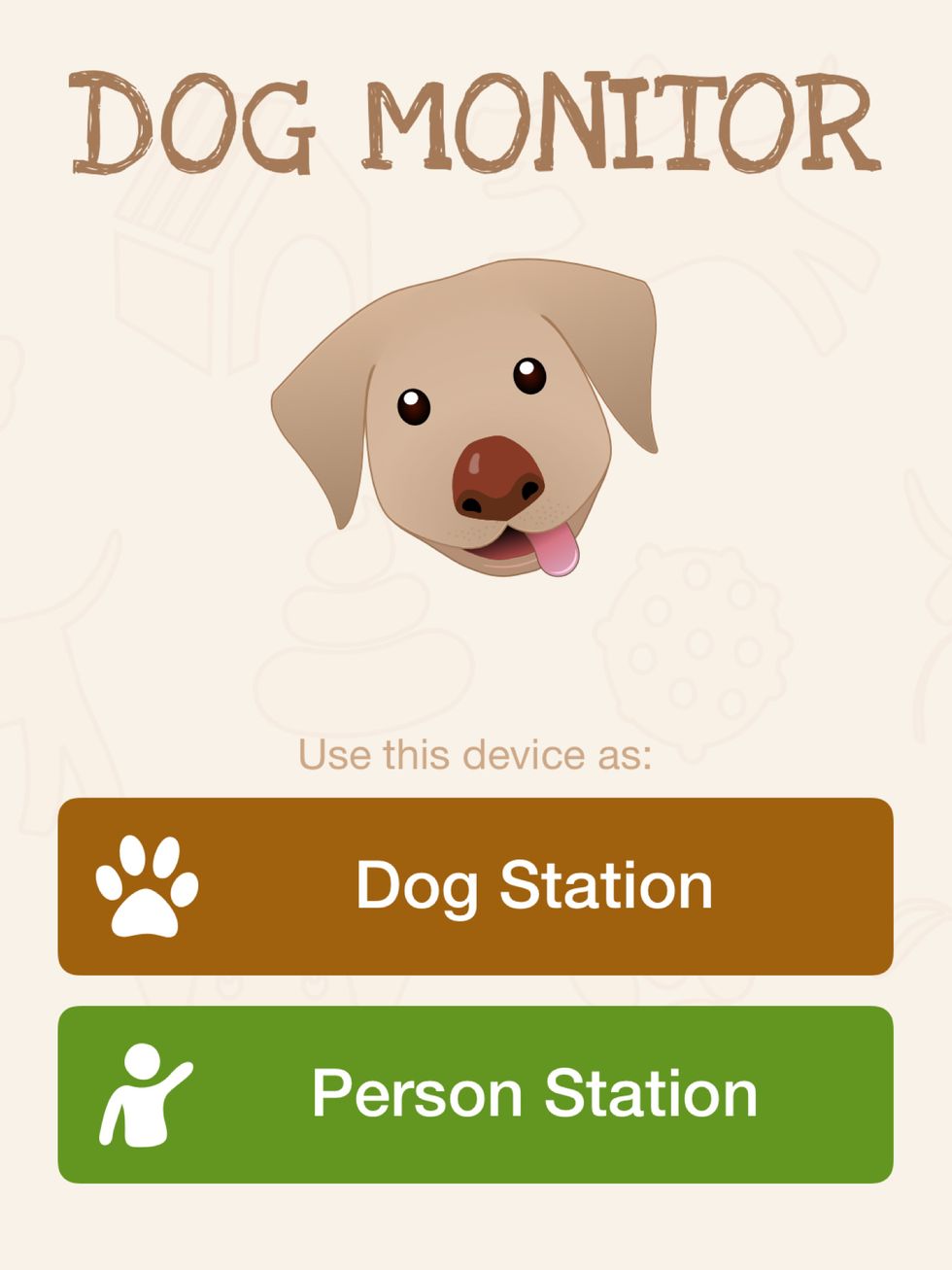 After you finish the tutorial, set one device as Dog station and place it in the room with your dog. Don\u2019t forget to adjust the microphone sensitivity