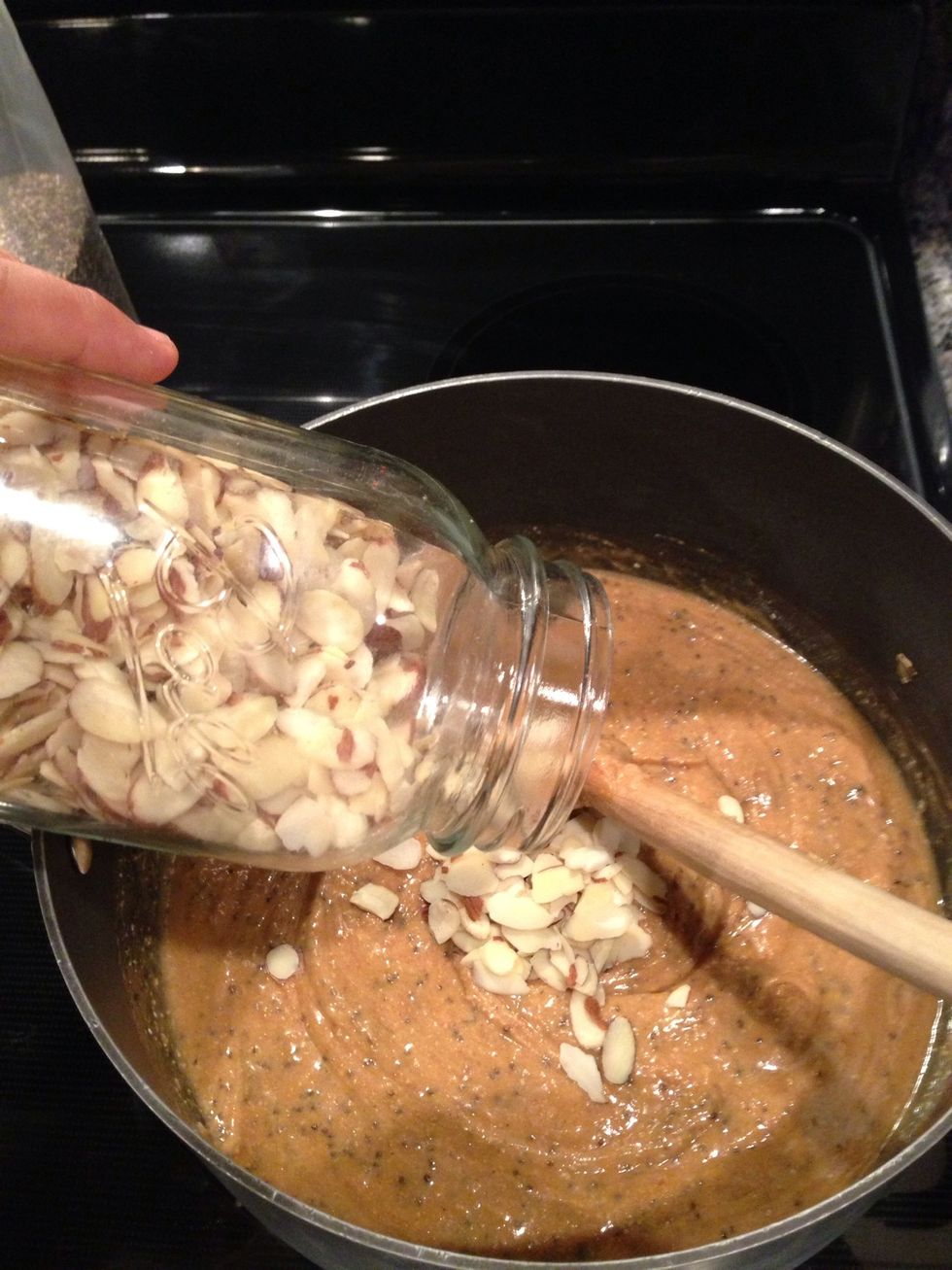 Almonds... Yep. Your favorite nuts'll do. About 1/4 cup or so.