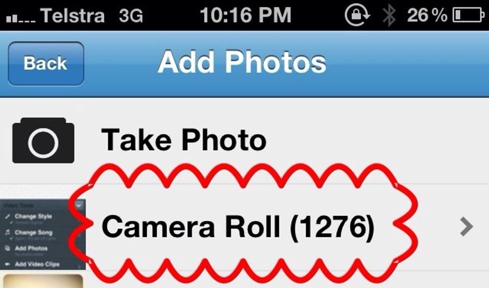 And select your camera roll.