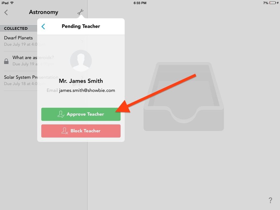 APPROVE THE NEW CO-TEACHER IN YOUR CLASS: Tap the Approve Teacher button to accept the teacher into your class. They will have the same access to the class to co-teacher as yourself!