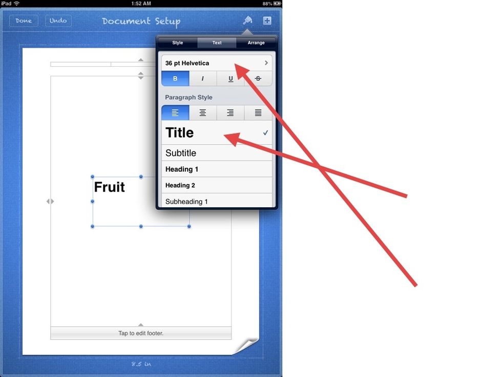 Change the PARAGRAPH STYLE to TITLE. You can also change the FONT type.