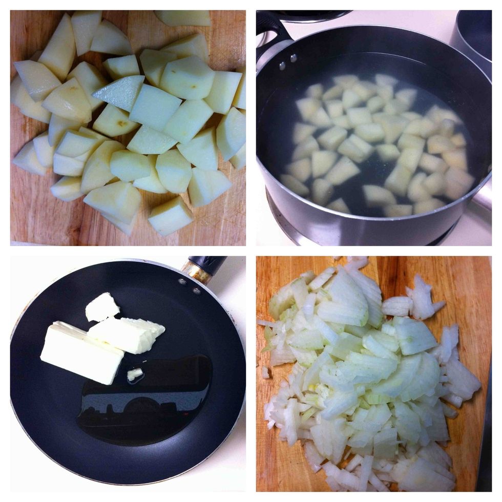 chop the potatoes and put in a pot with water. cooking. chop the onion.melt the butter and add the olive oil.