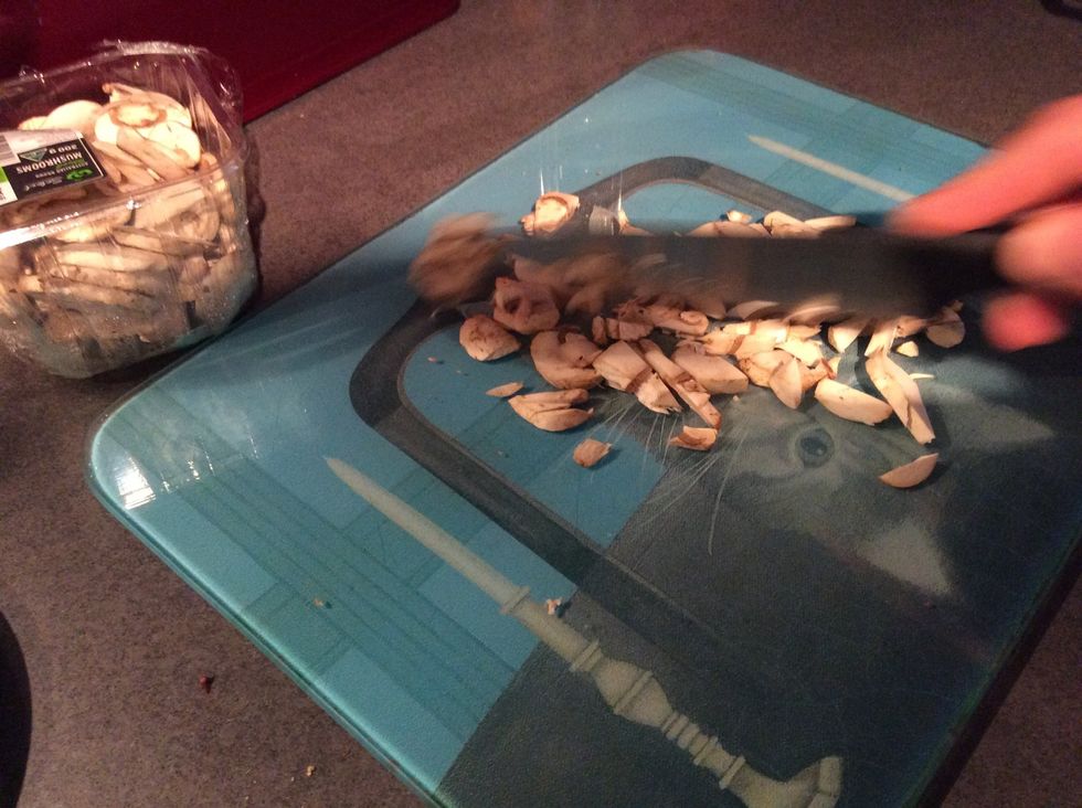 Chop up the mushrooms