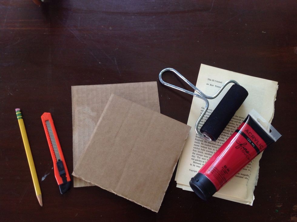 Collect supplies: pencil, cardboard pieces, xacto knife, brayer, acrylic paint (or speedball ink), and paper (or what ever you want to print on.