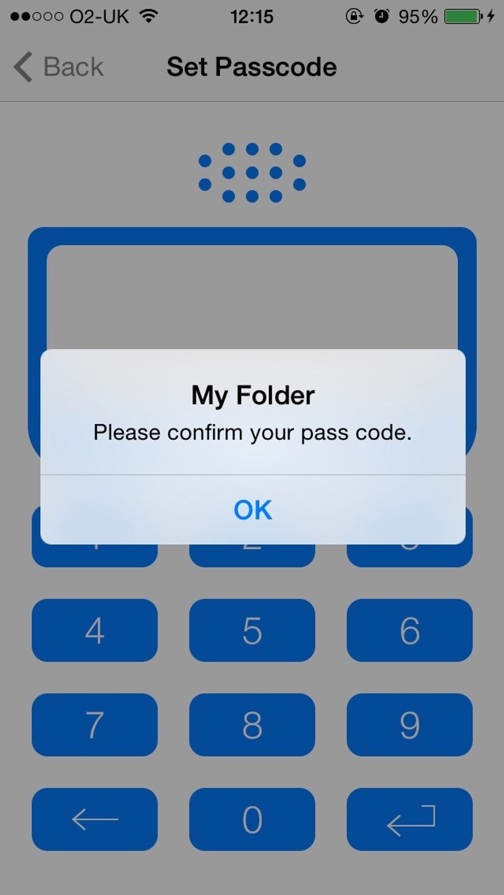Confirm your pass code by re-entering it