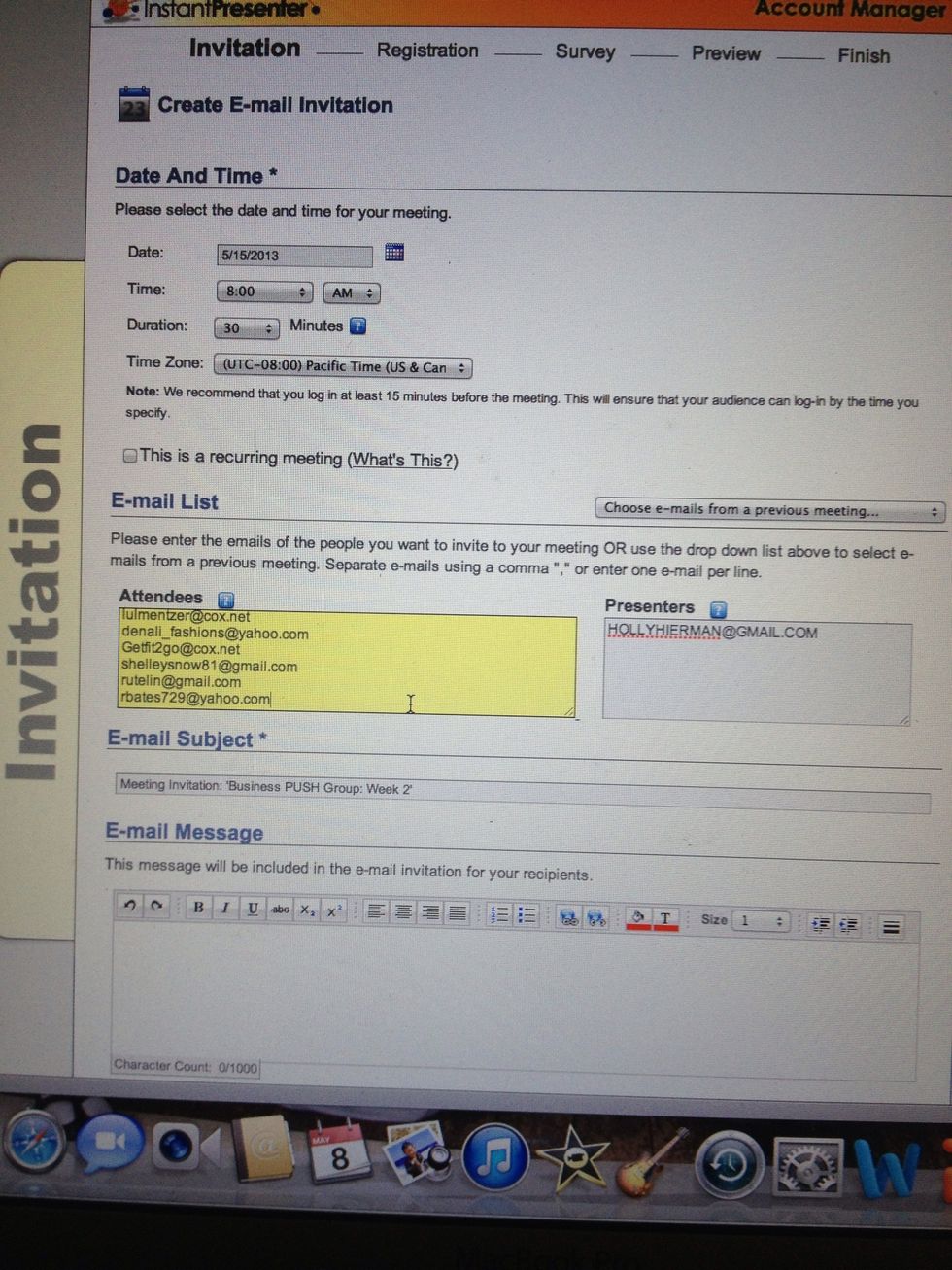 Copy and paste all email addresses into "Attendees" field  Then enter your email into presenter field