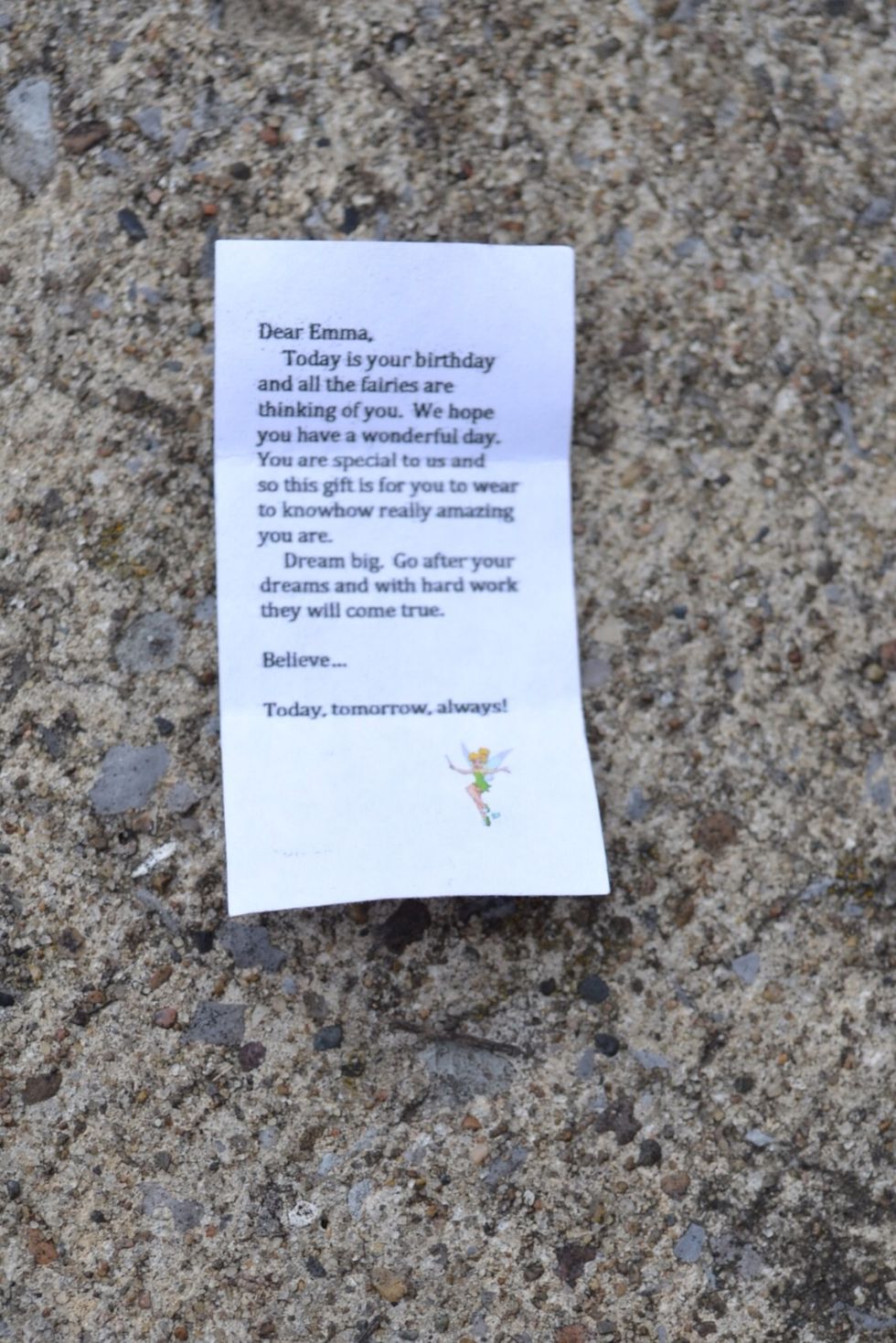 Create the fairy letter on a computer using Word. The font is a size 5 to make it very small. Again be creative in the content. The image was found via a Google search. Print and cut down to size.