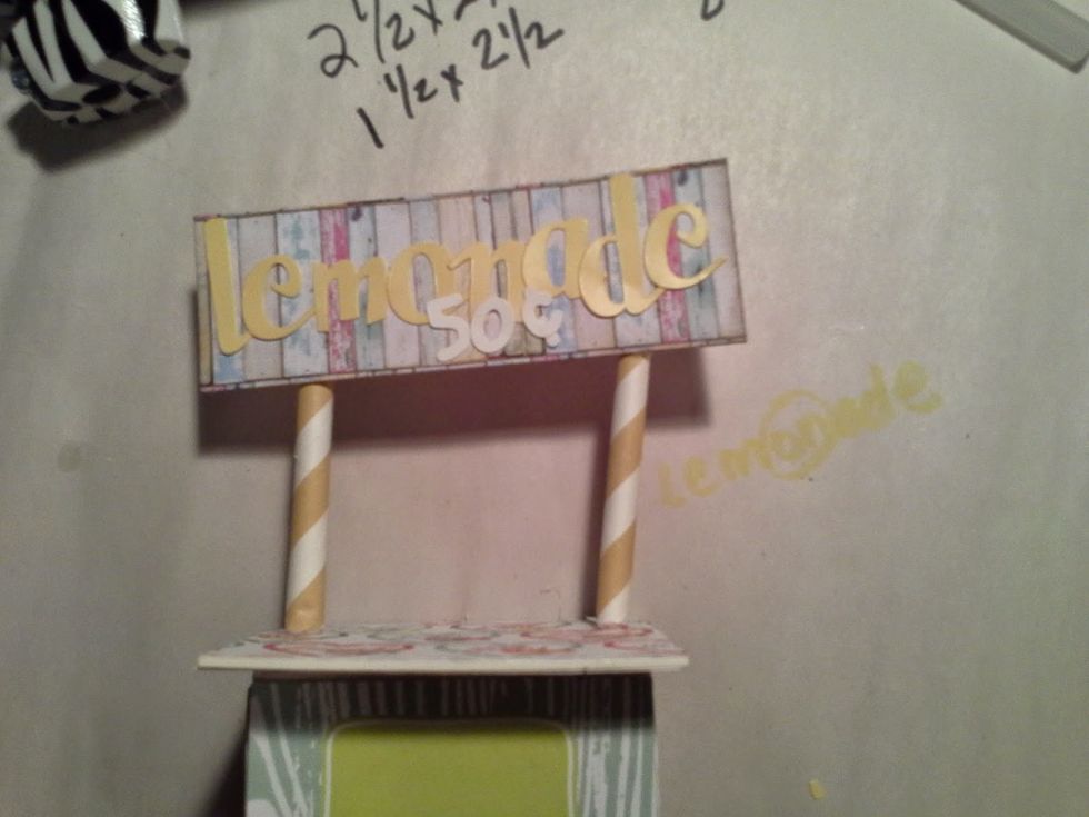 Cut 2 pcs. of cardstock 4 x 1 1/4 inches. I used stickers to spell out lemonade 50 cents. You could stamp the sign if you wanted.