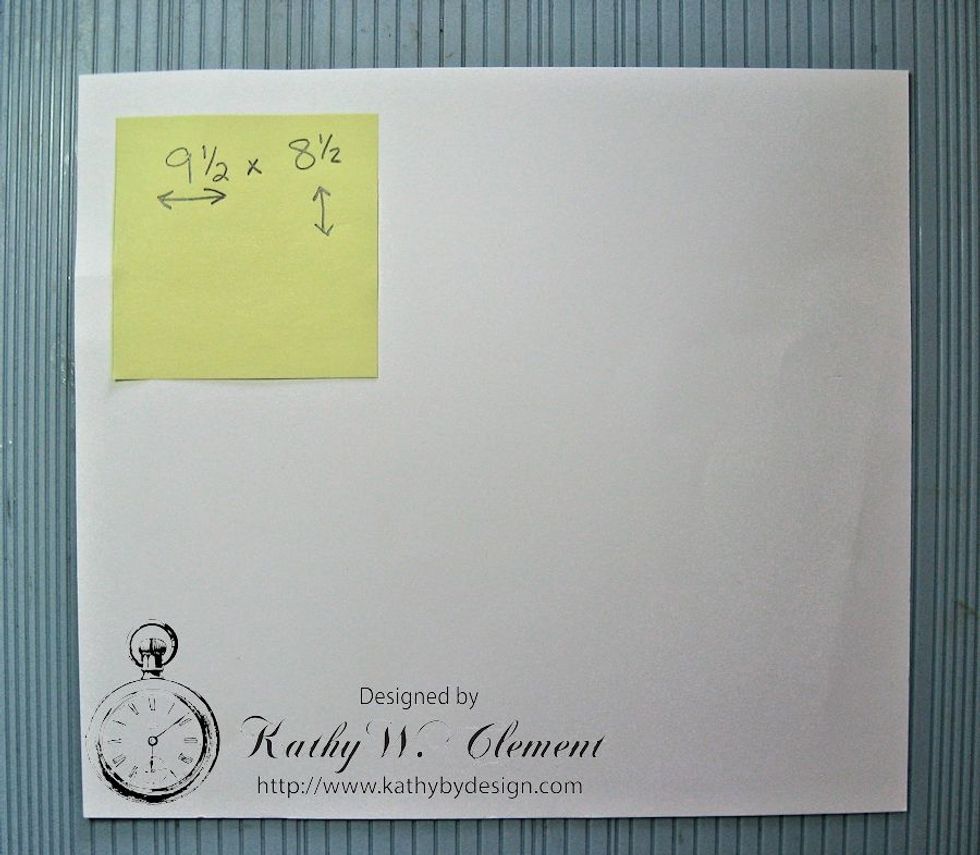Cut heavy white card stock to measure 9.5" wide x 8.5" tall.
