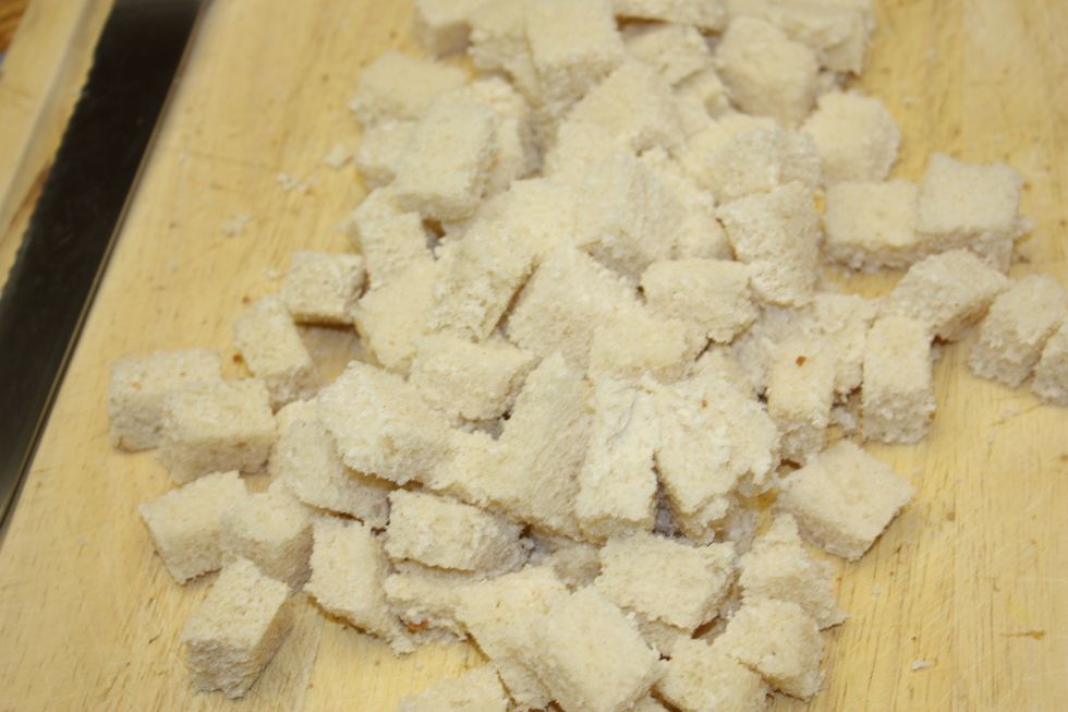 Cut the bread into cubes.