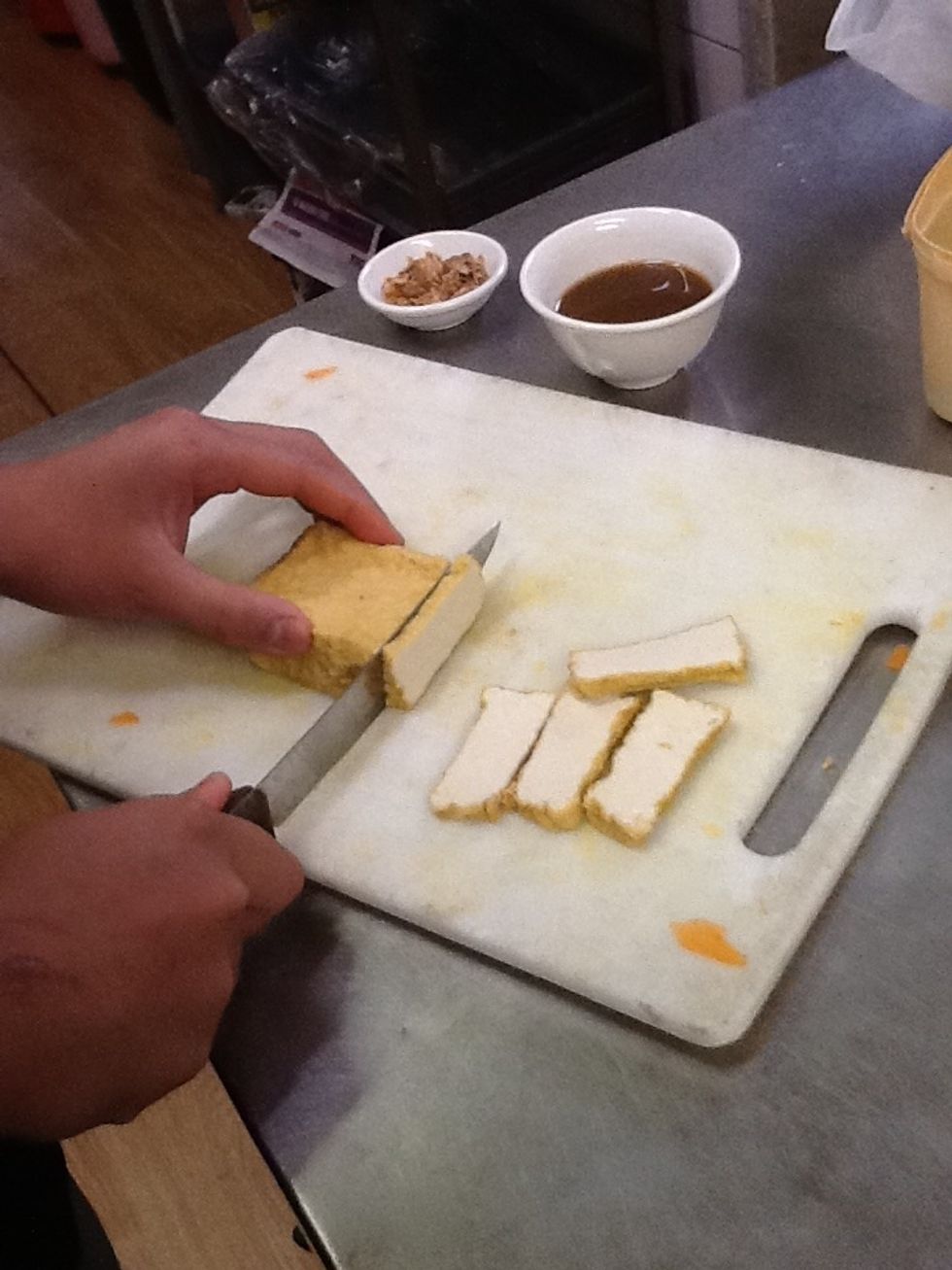 Cut the tofu thinly
