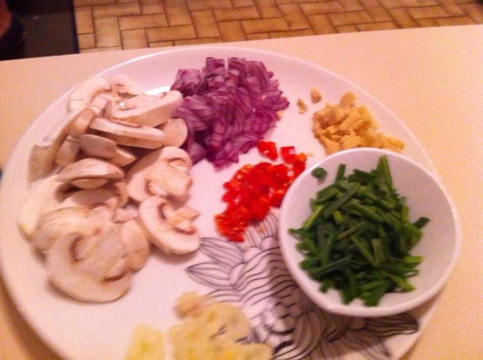 Cut up all your ingredients