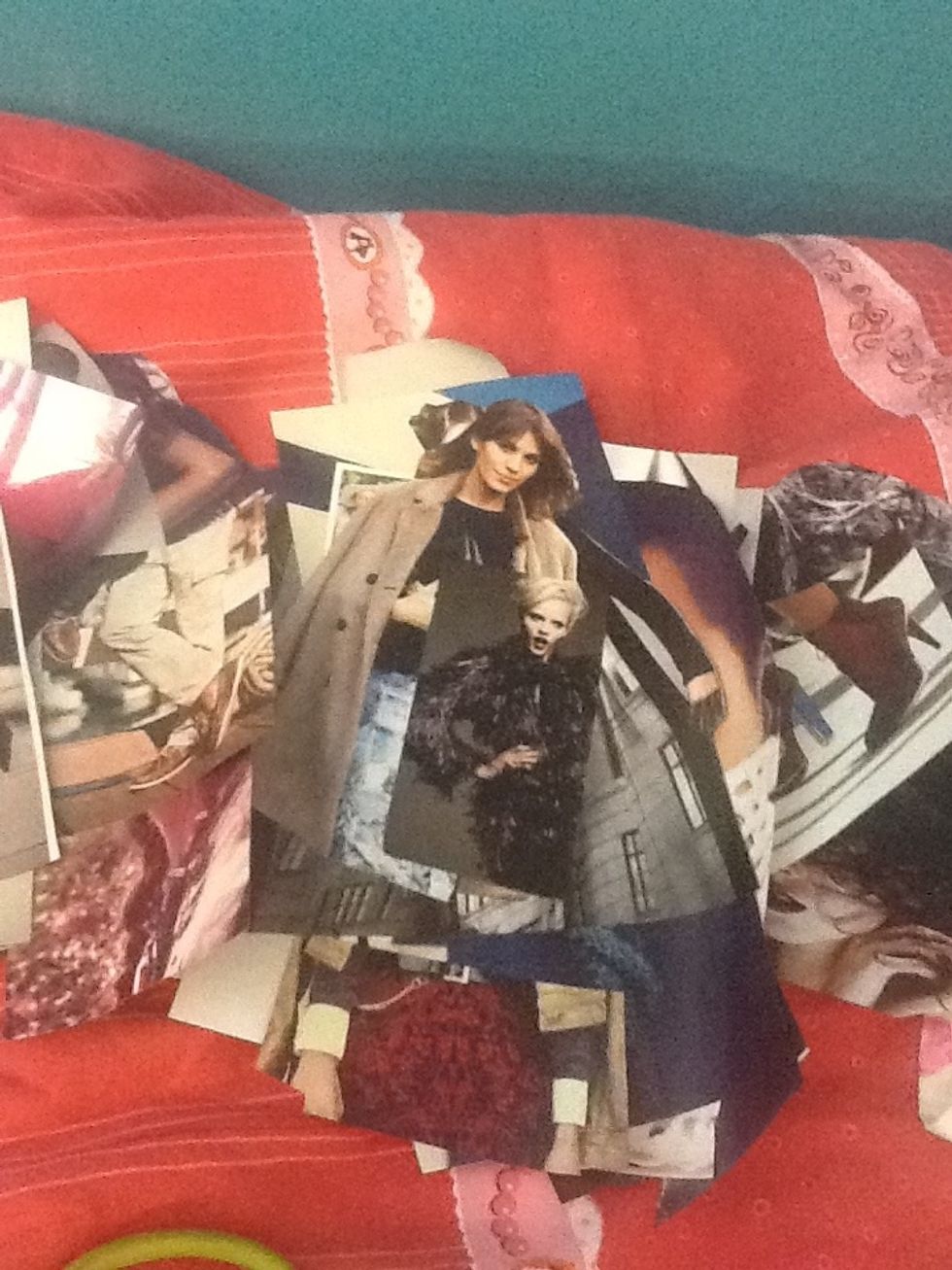 Cut up pictures you like from your magazines :)