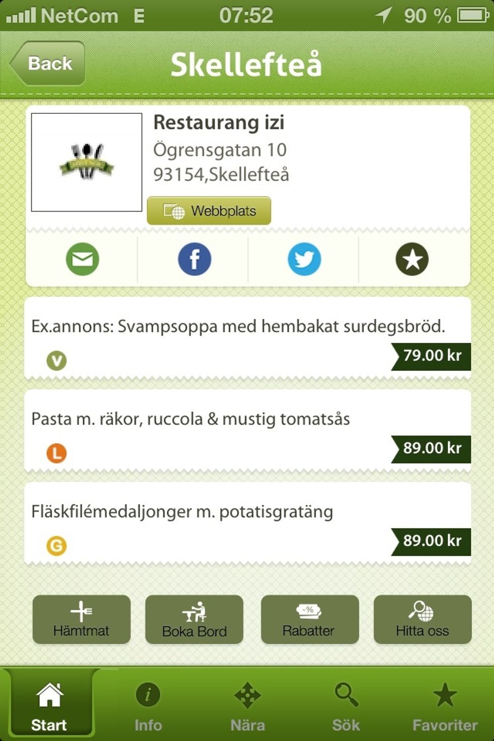 Detta \u00e4r restaurangens egna sida. H\u00e4r syns en meny p\u00e5 tre r\u00e4tter med pris och ev specialkost. H\u00e4r syns ochs\u00e5 de funktioner restaurangen valt p\u00e5 sitt konto.