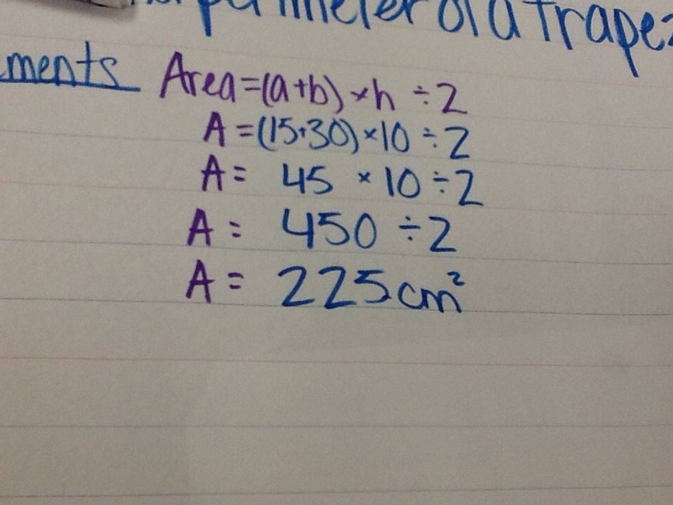 Divide the product by 2, because you have the area of what could be a parallelogram twice the size of your trapezoid or two trapezoids.