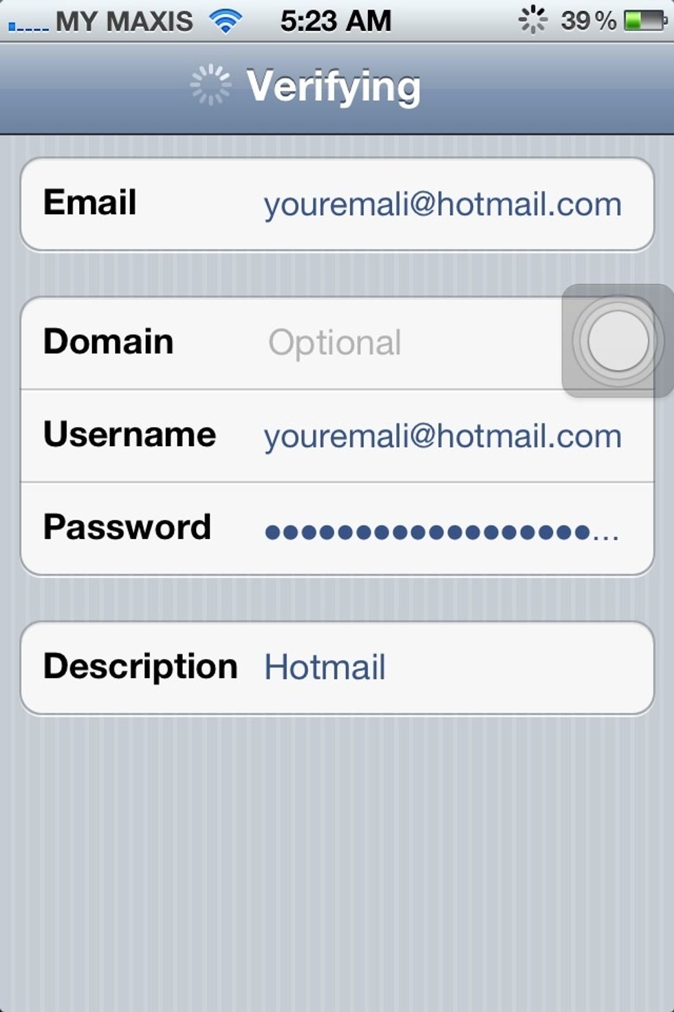Do nothing....while it's verifying.