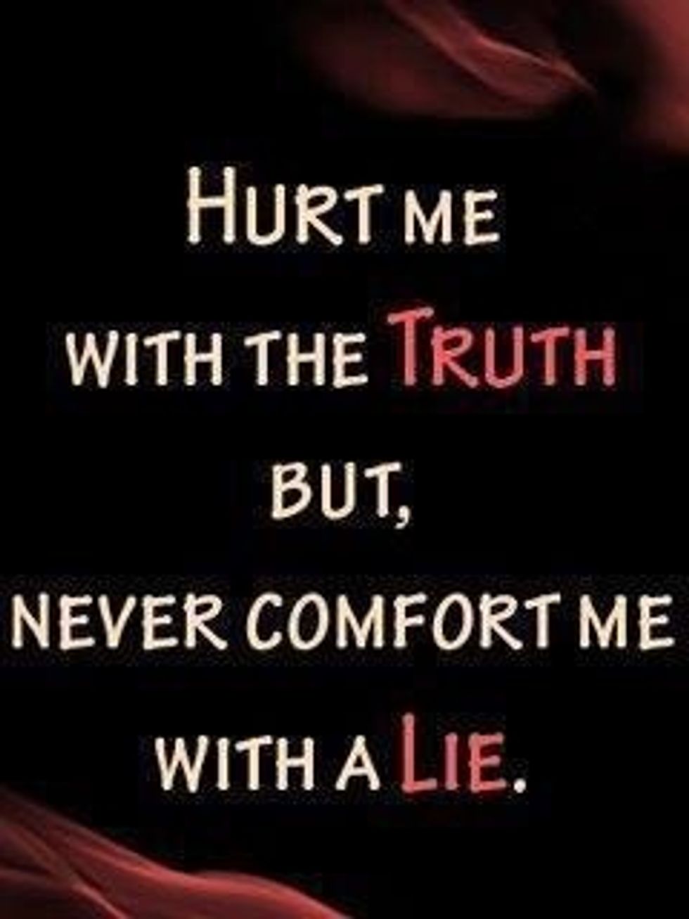 Don't tell yourself you'll be better where ur going. God says dont murder, and if u take ur own life u will get the ultimate punishment.