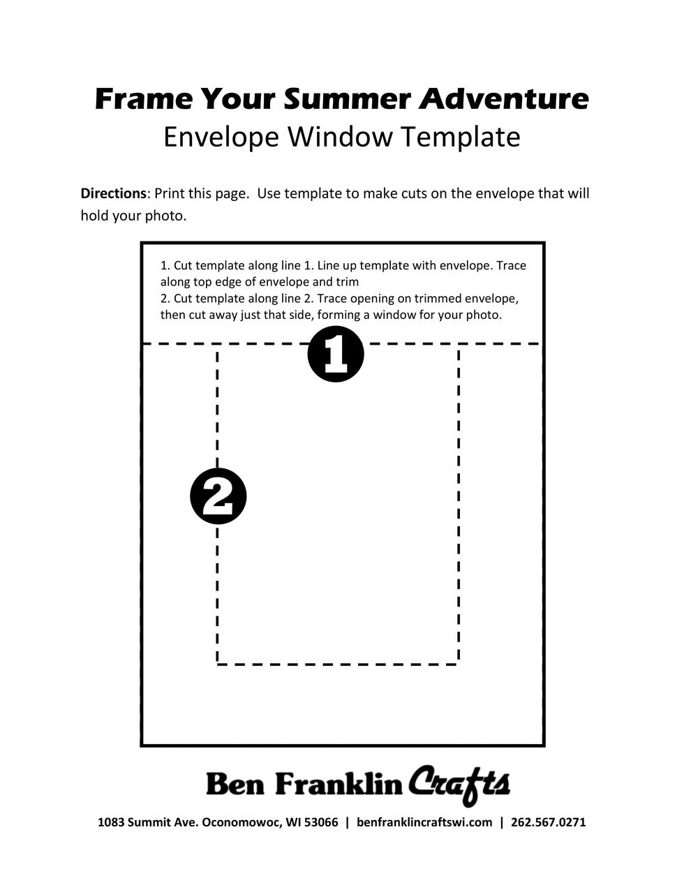 Download and print the FREE envelope window template we've provided for you: http://goo.gl/nTtfDT