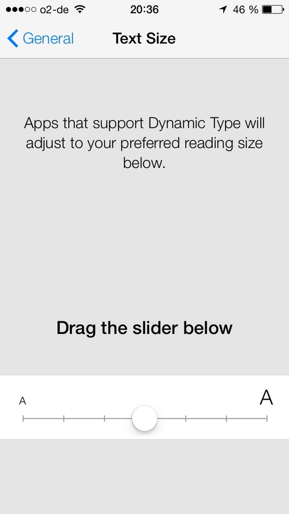 Dragging the slider changes the text size on you device.