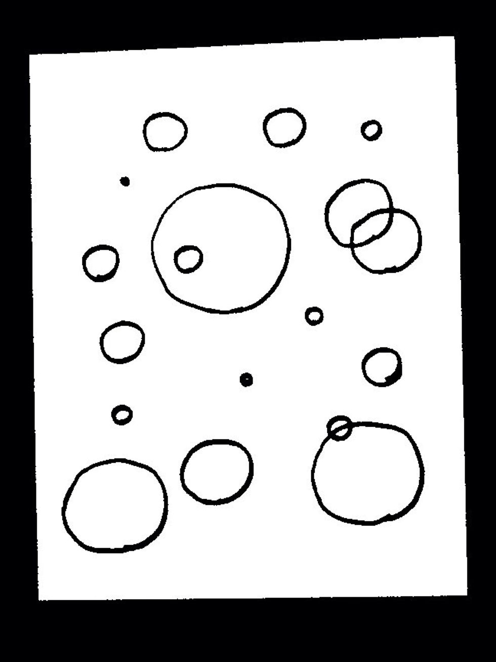 DRAW A PERFECT CIRCLE. And then they either puff again, "NOBODY CAN DRAW A PERFECT CIRCLE,'' or they boast and hack out some ovals and some eggs and some rocks and a ''C.''