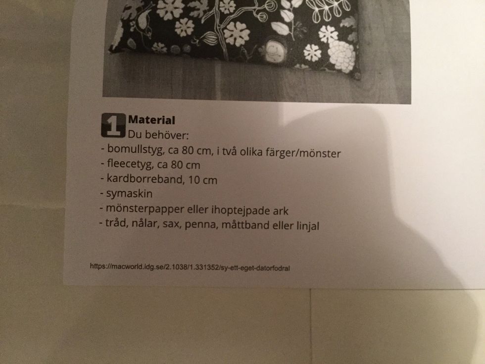 Du ska sy ett Ipadsfodral. D\u00e5 beh\u00f6ver du det h\u00e4r materialet.