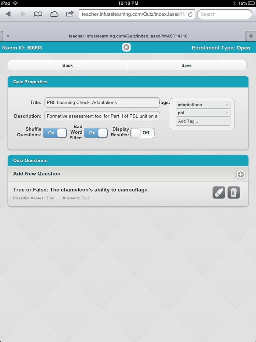 Enter a title and description for your quiz. Turn "Shuffle Questions" on for randomized order on student devices & "Bad Word Filter" if desired (words filtered will appear as "omit").