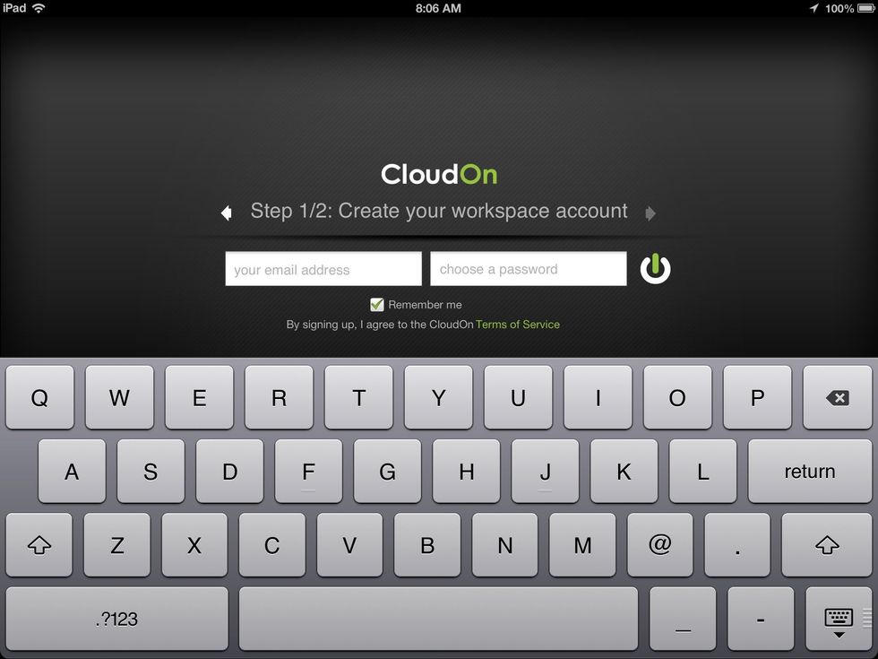 Enter an email and password. Make sure to check Remember Me to stay logged in.