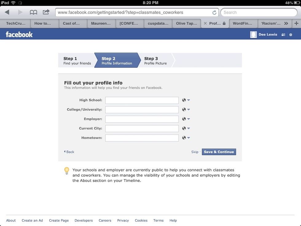 Enter more details* about your wonderful life. Select the globe and drop arrow to determine the privacy level for each option. (*You can also SKIP this step)