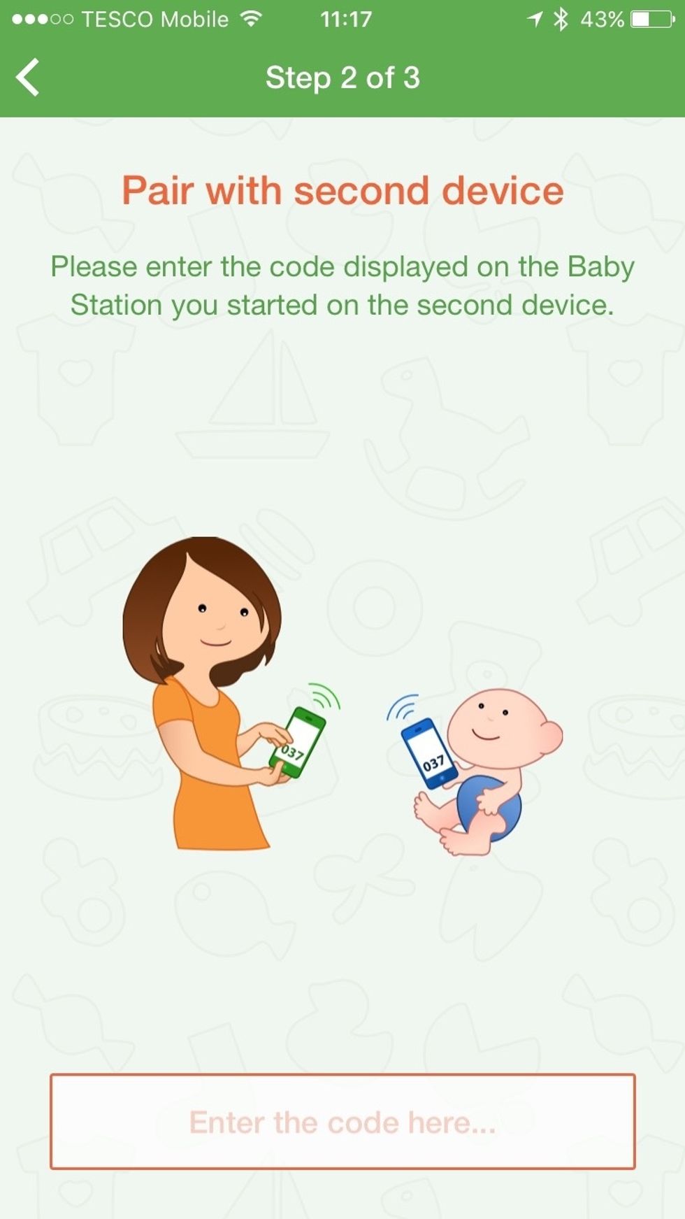 Enter the code to the other device - "Parent Station".