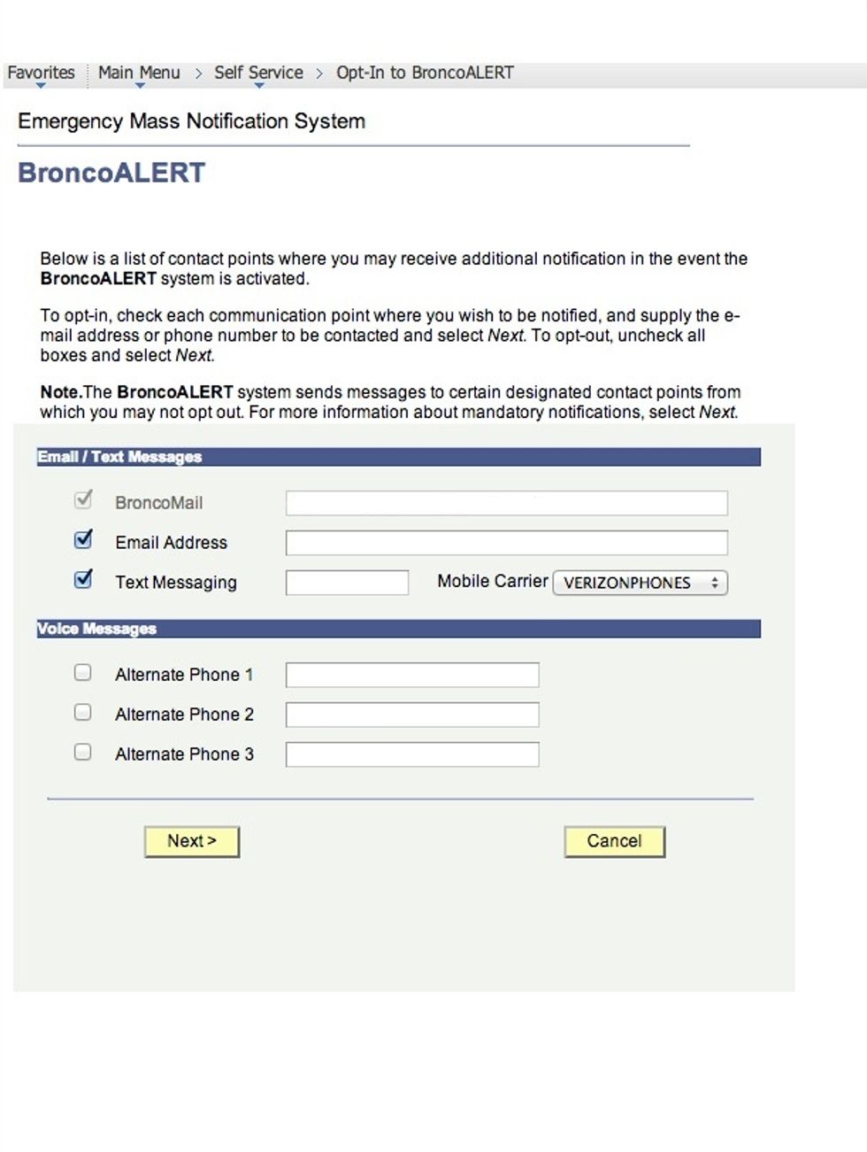 Enter the contact information you prefer to receive communications from the BroncoAlert system at, and check the appropriate boxes before clicking the "next" button.