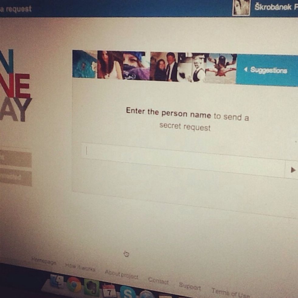 Enter your crush's name. She or he must be your friend on Facebook!