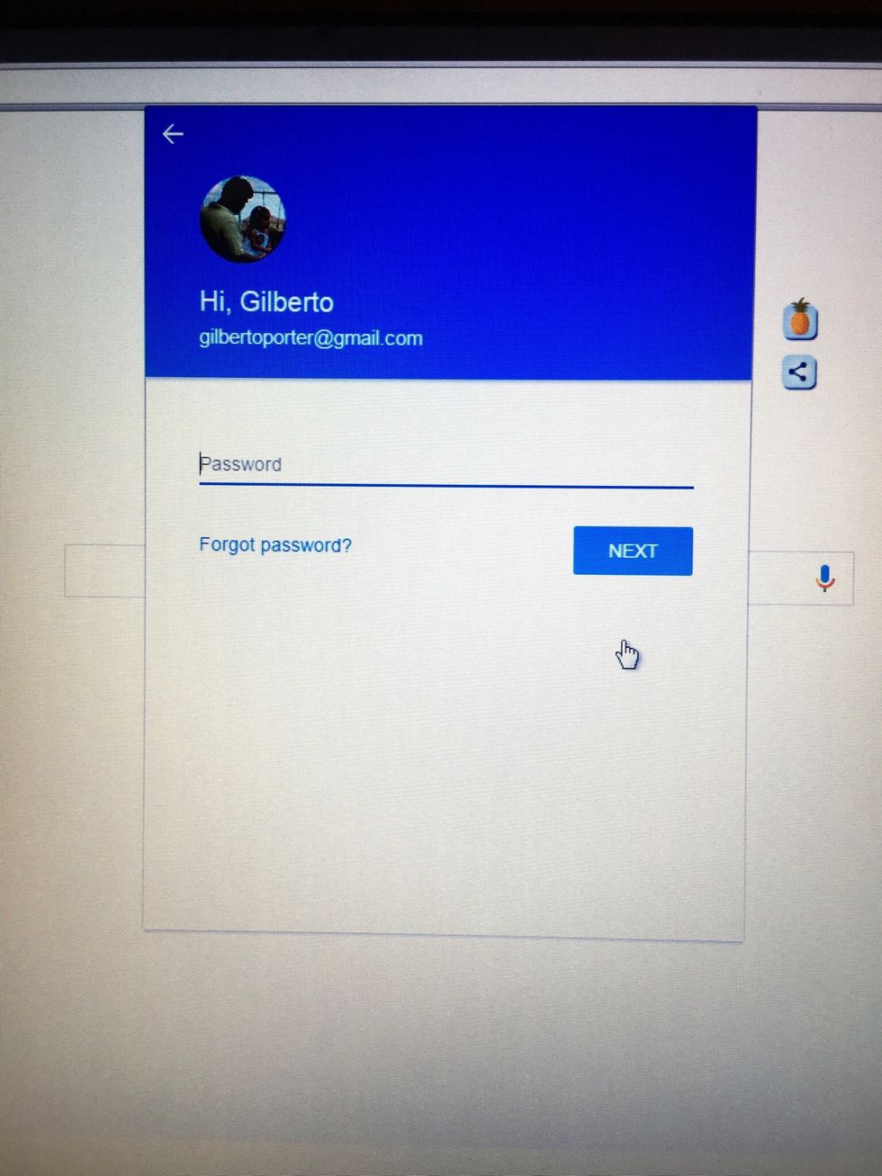 Enter your password. You'll notice that Google recognizes your account.