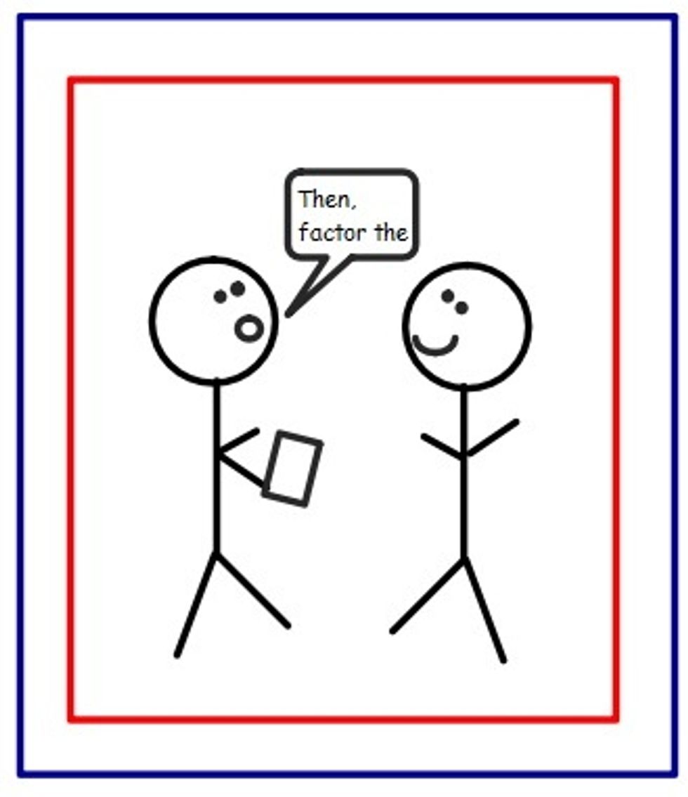 Explain your work to a partner. Verbalizing helps focus your thoughts.
