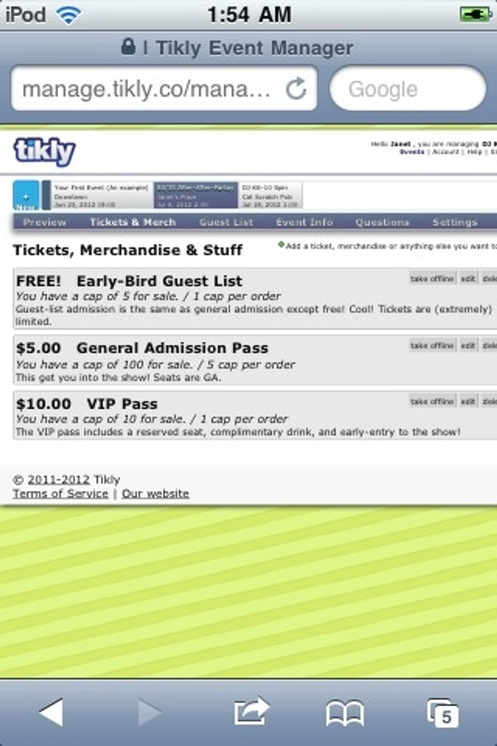 Finally I made a set of tickets for five super-awesome early-bird buyers. These will go on sale the same time as the others, but they are free General Admission Tickets!