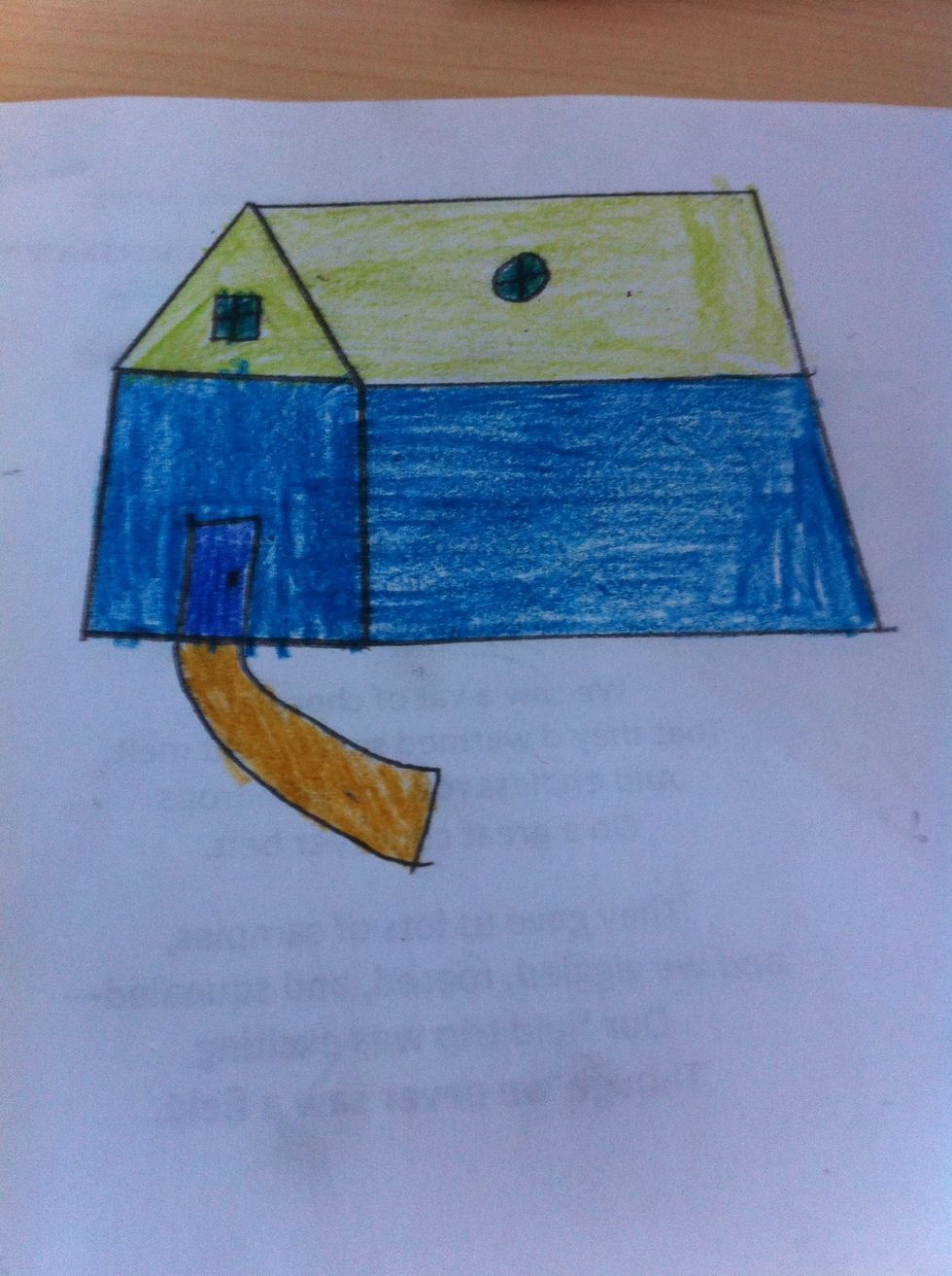 Finally neatly colour the house.you can use colours you like.